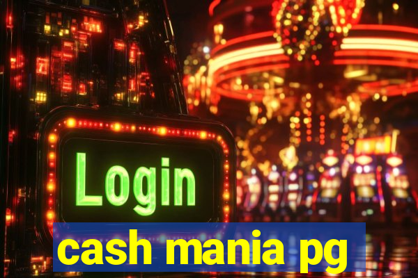 cash mania pg